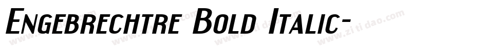 Engebrechtre Bold Italic字体转换